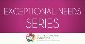Exceptional Needs Series